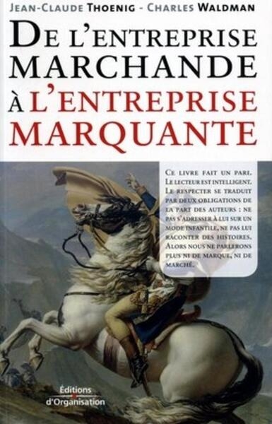 De l'entreprise marchande à l'entreprise marquante - Image principale
