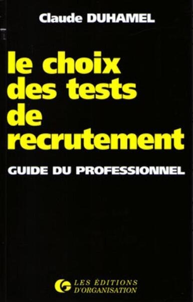 Le choix des tests de recrutement : guide du professionnel - Image principale