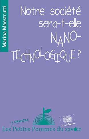 Notre société sera-t-elle nanotechnologique ? - Image principale