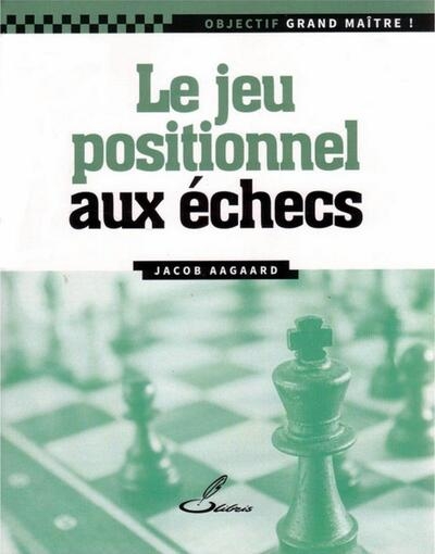 Le jeu positionnel aux échecs - Image principale