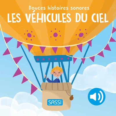 Douces histoires sonores - les véhicules du ciel - Image principale