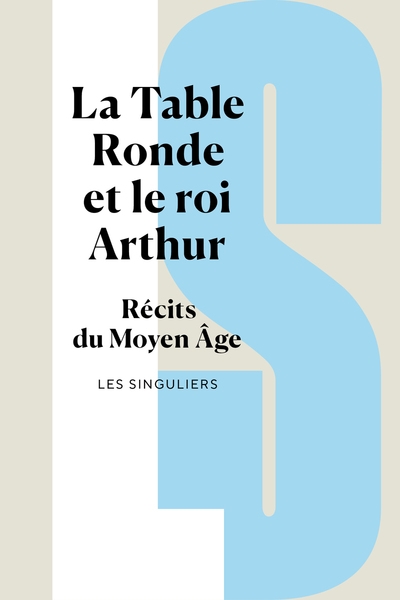 La table ronde et le roi arthur - récits du moyen age - Image principale