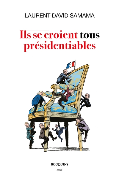 Ils se croient tous présidentiables - Image principale
