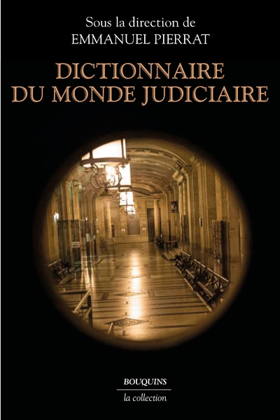 Dictionnaire du monde judiciaire - Image principale