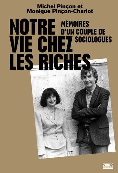 Notre vie chez les riches - mémoires d'un couple de sociologues - Image principale