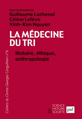 La médecine du tri. histoire, éthique, anthropologie - Image principale