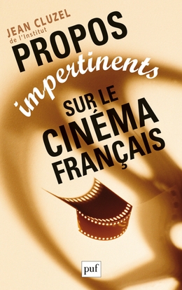Propos impertinents sur le cinéma français - Image principale