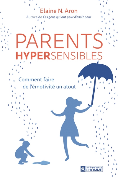 Parents hypersensibles - comment faire de l'émotivité un atout - Image principale
