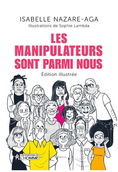 Les manipulateurs sont parmi nous - édition illustrée - Image principale