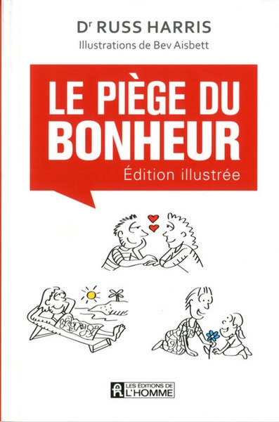 Le piège du bonheur - version illustrée - Image principale