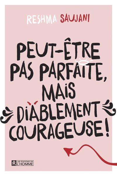 Peut-être pas parfaite, mais diablement courageuse ! - Image principale