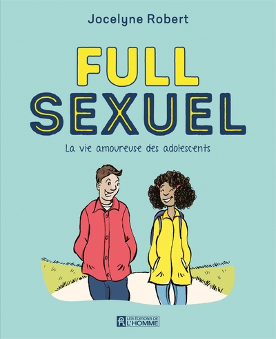 Full sexuel - nouvelle édition - la vie amoureuse des adolescents - Image principale