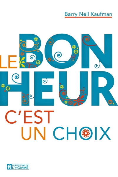 Le bonheur c'est un choix - Image principale