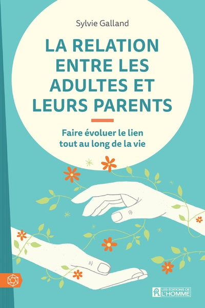 La relation entre les adultes et leurs parents - Image principale