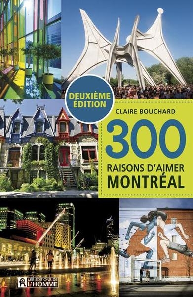300 raisons d'aimer montréal - 2ème édition - Image principale