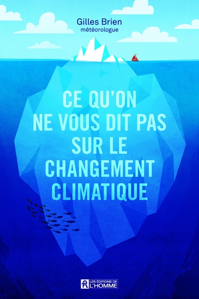 Ce qu'on ne vous dit pas sur le changement climatique - Image principale
