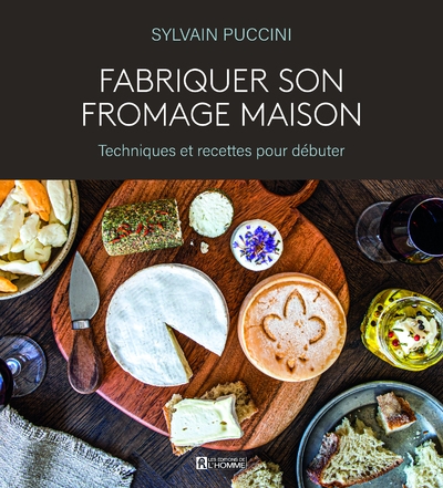 Fabriquer son fromage maison - techniques et recettes pour débuter - Image principale