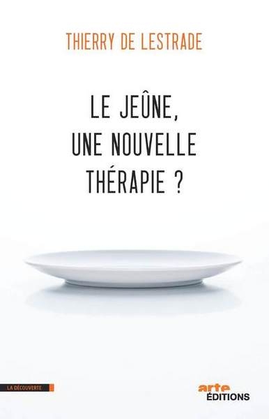Le jeûne, une nouvelle thérapie ? - Image principale