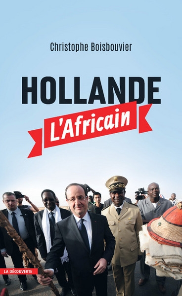 Hollande l'africain - Image principale