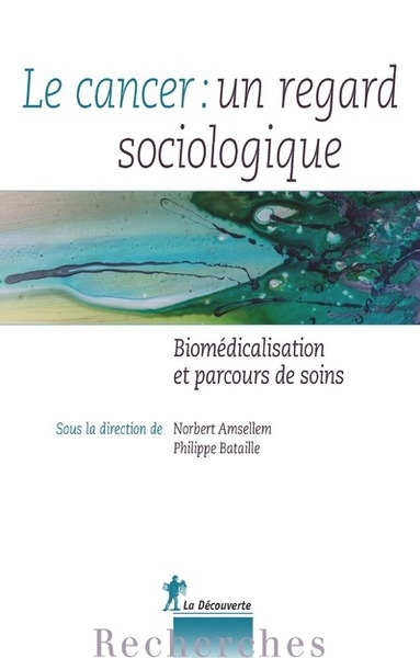 Le cancer : un regard sociologique - Image principale
