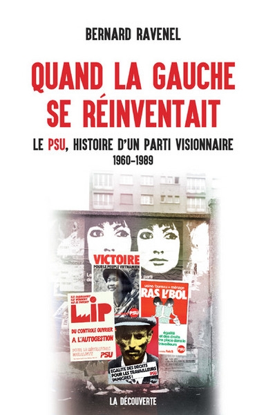 Quand la gauche se réinventait - le psu, histoire d'un parti visionnaire 1960-1989 - Image principale