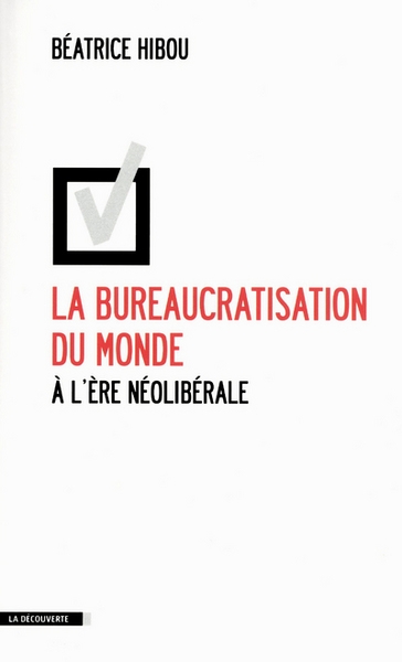 La bureaucratisation du monde à l'ère néolibérale - Image principale