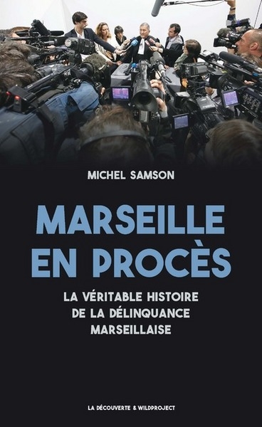 Marseille en procès - Image principale