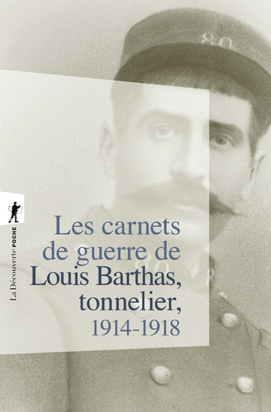 Les carnets de guerre de louis barthas, tonnelier 1914-1918 - Image principale