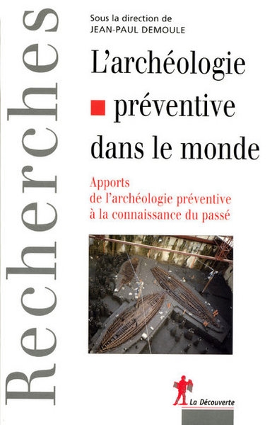 L'archéologie préventive dans le monde - Image principale