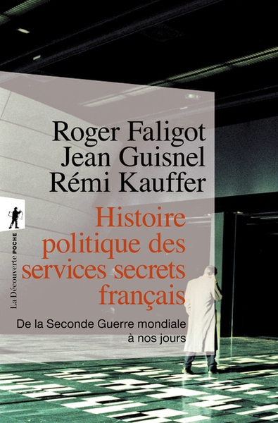 Histoire politique des services secrets français - Image principale