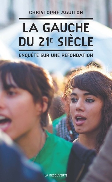 La gauche au xxie siècle - enquête sur une refondation - Image principale