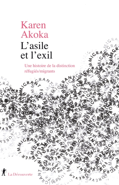 L'asile et l'exil - une histoire de la distinction réfugiés/migrants - Image principale
