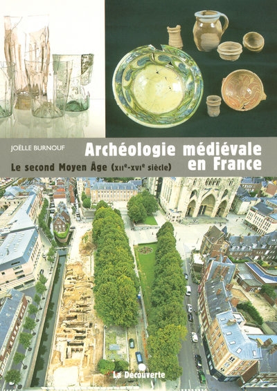 L'archéologie médievale en france - le second moyen age (xiie - xve siecle) - Image principale