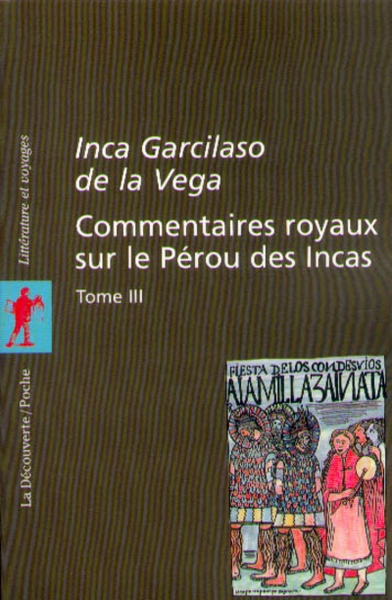 Commentaires royaux sur le pérou des incas - tome 3 - Image principale