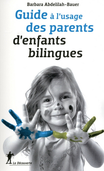 Guide à l'usage des parents d'enfants bilingues - Image principale