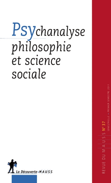 Revue du mauss numéro 37 psychanalyse philosophie et science sociale - Image principale