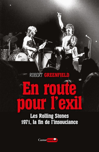 En route pour l'exil - les rolling stones : 1971, la fin de l'insouciance - Image principale