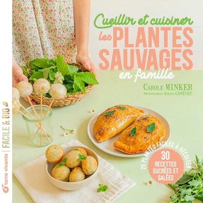 Cueillir et cuisiner les plantes sauvages en famille - Image principale