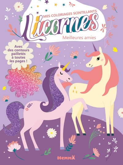 Mes coloriages scintillants - licornes - meilleures amies - avec des contours pailletés à toutes les pages ! - Image principale