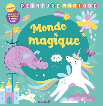 Peinture magique - monde magique - avec un pinceau et une palette de couleurs à chaque page ! - Image principale