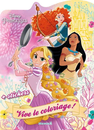 Disney princesses - vive le coloriage ! (raiponce, pocahontas, merida) - + stickers - Image principale