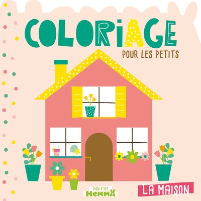 Mon p'tit hemma - coloriage pour les petits - la maison - Image principale