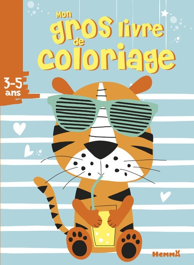 Mon gros livre de coloriage (3-5 ans) (tigre avec lunettes) - Image principale