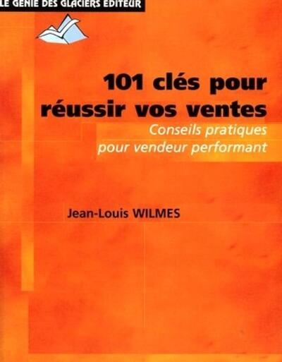 101 clés pour réussir vos ventes - Image principale