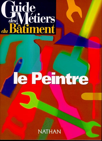 Guide des métiers du batiment - le peintre livre/guide pratique - Image principale