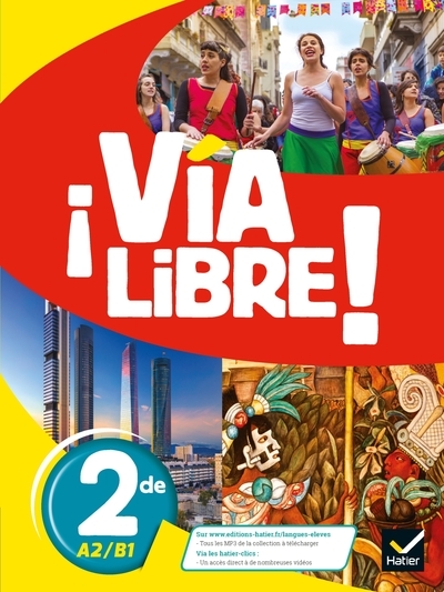 Via libre - espagnol 2de éd. 2019 - livre de l'élève - Image principale