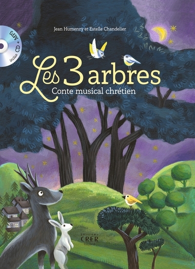 Les 3 arbres - conte musical chrétien - humenry - Image principale