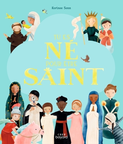 Tu es né pour être saint - Image principale