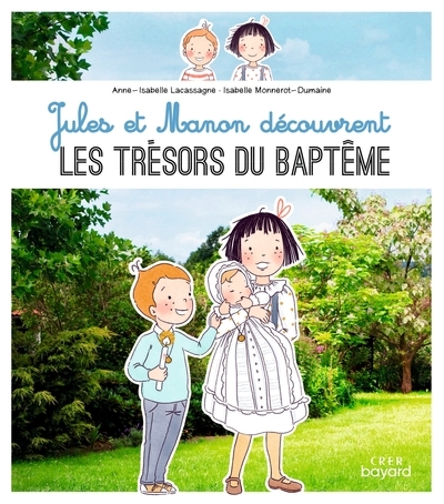 Jules et manon découvrent les trésors du baptême - Image principale