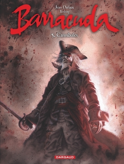 Barracuda - tome 5 - cannibales - Image principale